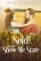 [Cowboy Crossing 02] • Sold! In the Show Me State (Cowboy Crossing Western Sweet Romance Book 2)